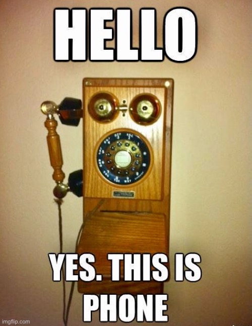 Old phone | image tagged in old phone | made w/ Imgflip meme maker