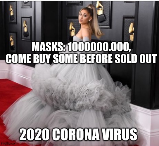 Mask | MASKS: 1000000.000, COME BUY SOME BEFORE SOLD OUT; 2020 CORONA VIRUS | made w/ Imgflip meme maker
