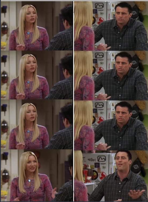 Phoebe and Joey Repeat after me Blank Meme Template