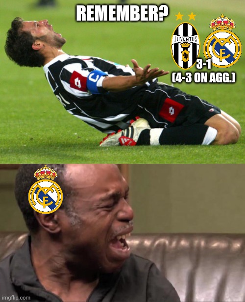 Juventus Turin 3:1 (4:3 on aggregate) Real Madrid 2003 | REMEMBER? 3-1
(4-3 ON AGG.) | image tagged in memes,funny,football,soccer,juventus,real madrid | made w/ Imgflip meme maker
