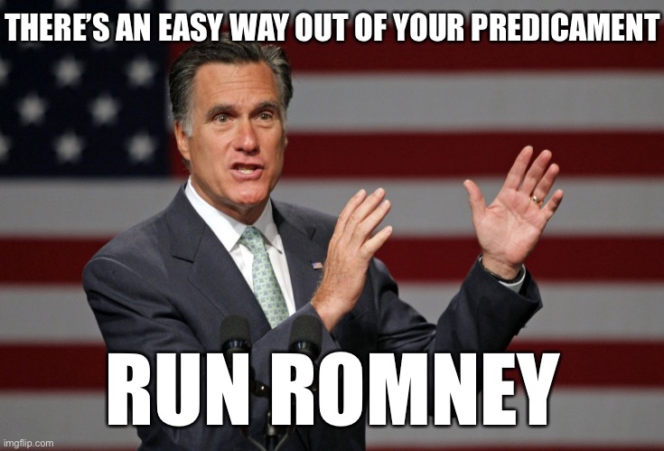 Run a morally upstanding, uncorrupted Republican like Romney in 2020 and Biden is probably toast | THERE’S AN EASY WAY OUT OF YOUR PREDICAMENT; RUN ROMNEY | image tagged in mitt romney,election 2020,conservatives,joe biden,metoo,sexual assault | made w/ Imgflip meme maker