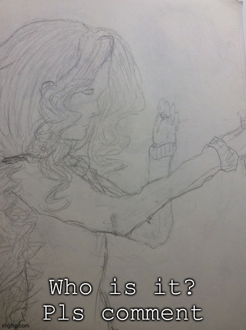 Actually don't know...still looks nice tho | Who is it?
Pls comment | image tagged in drawings | made w/ Imgflip meme maker