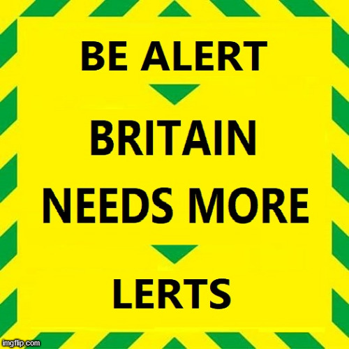 UK Corona - BE ALERT | image tagged in coronavirus,corona virus,covid-19,covid19,covidiots,boris johnson | made w/ Imgflip meme maker