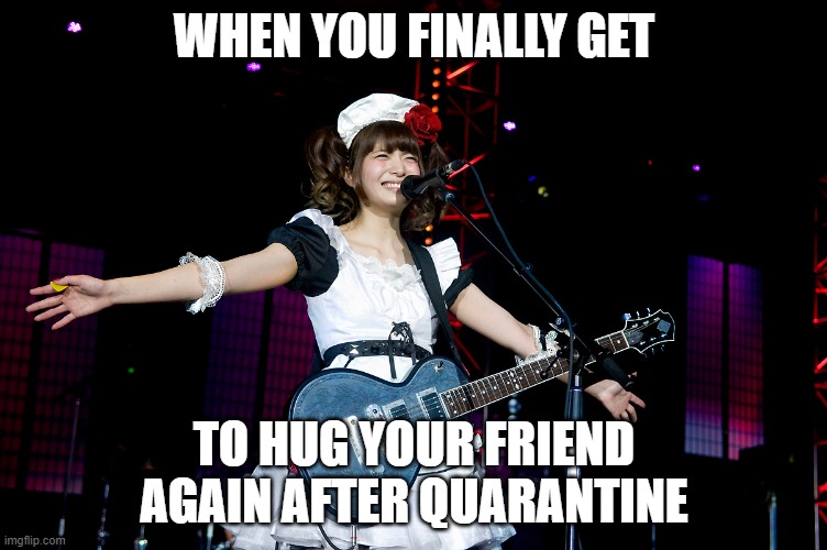 WHEN YOU FINALLY GET; TO HUG YOUR FRIEND AGAIN AFTER QUARANTINE | made w/ Imgflip meme maker