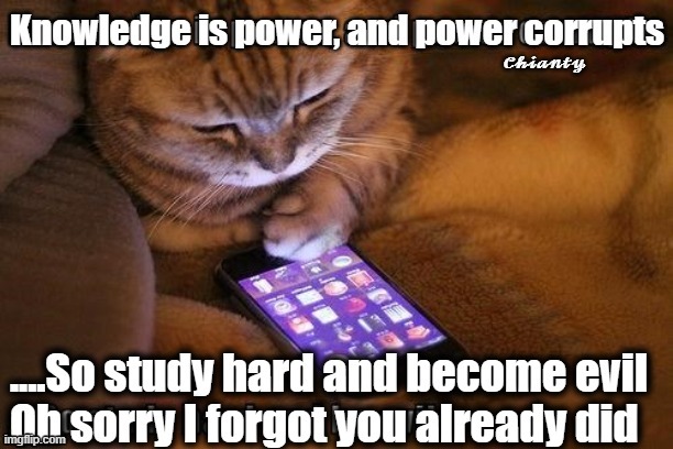Knowledge | image tagged in power | made w/ Imgflip meme maker