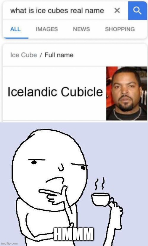 Iceland what??? | HMMM | image tagged in thinking meme | made w/ Imgflip meme maker