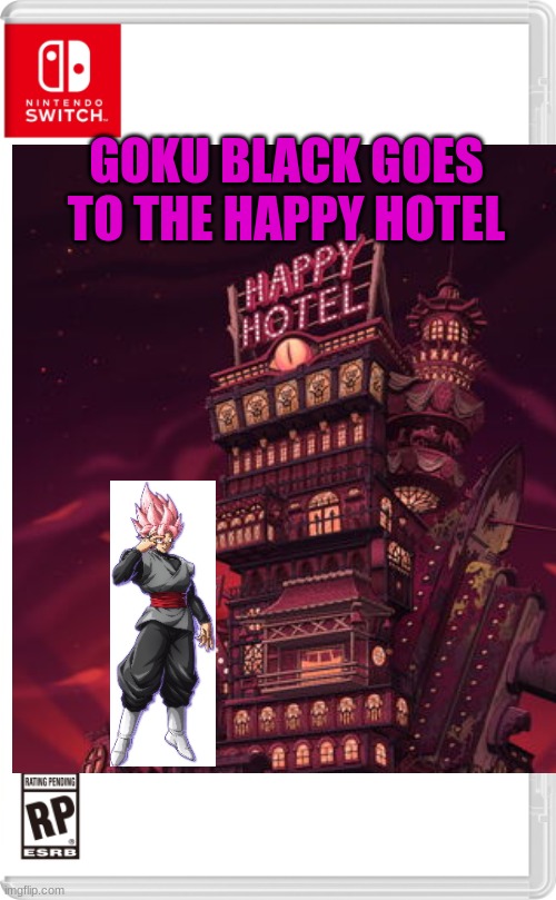 if Goku black was in hell | GOKU BLACK GOES TO THE HAPPY HOTEL | image tagged in hazbin hotel,helluva boss,dragon ball super,goku black | made w/ Imgflip meme maker