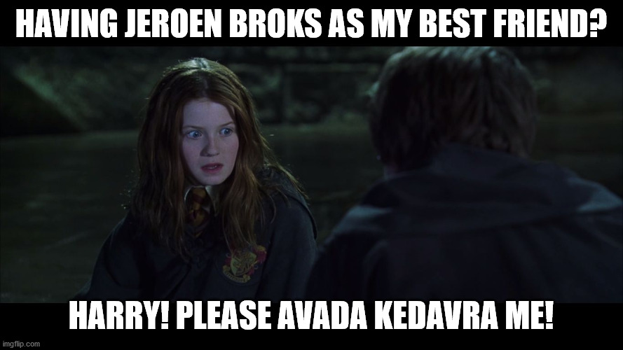PLEASE AVADA KEDAVRA ME! image tagged in ginny face made w/ Imgflip meme ma...