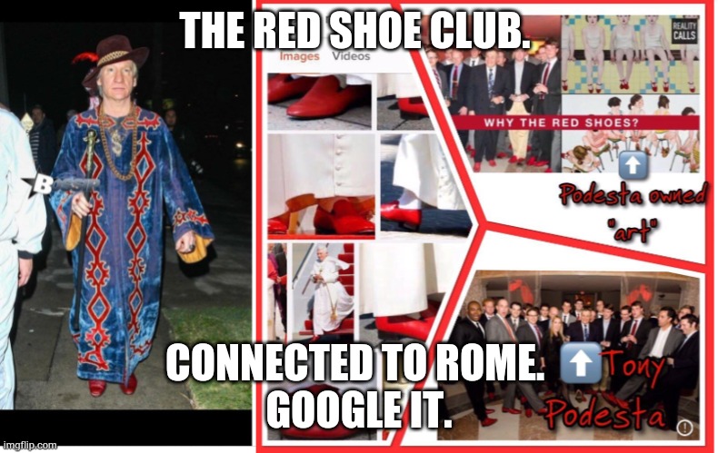THE RED SHOE CLUB. CONNECTED TO ROME. 
GOOGLE IT. | made w/ Imgflip meme maker