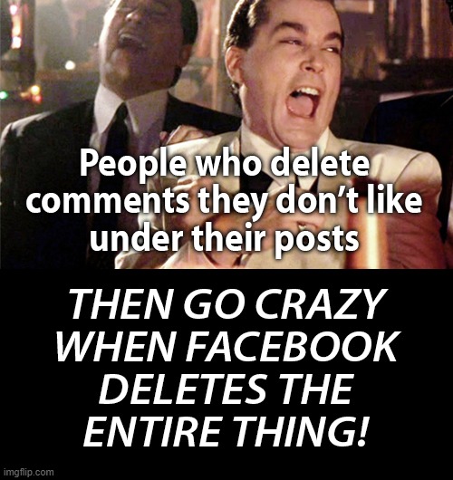 People who delete comments under their post | image tagged in censorship,cry,delete,facebook,comments | made w/ Imgflip meme maker