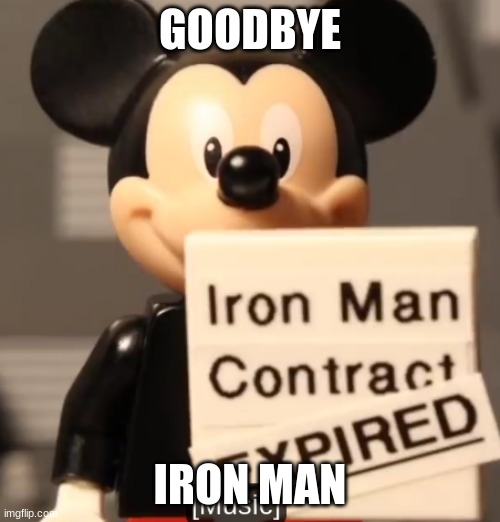 GOODBYE; IRON MAN | image tagged in memes | made w/ Imgflip meme maker