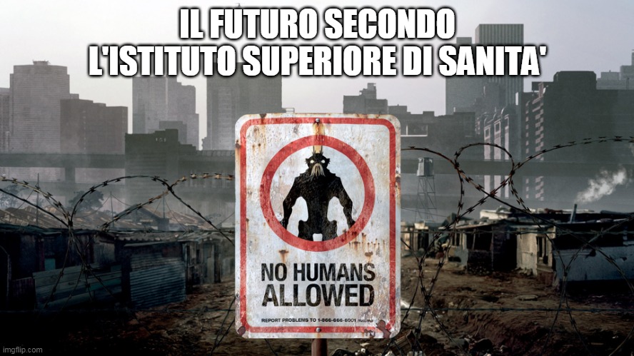 The future according to X | IL FUTURO SECONDO L'ISTITUTO SUPERIORE DI SANITA' | image tagged in the future according to x | made w/ Imgflip meme maker