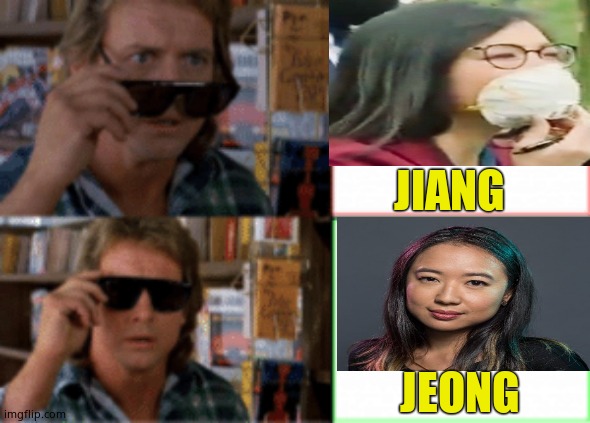 They live sunglasses | JIANG JEONG | image tagged in they live sunglasses | made w/ Imgflip meme maker