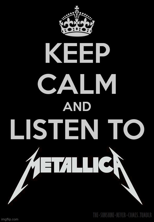 image tagged in metallica | made w/ Imgflip meme maker