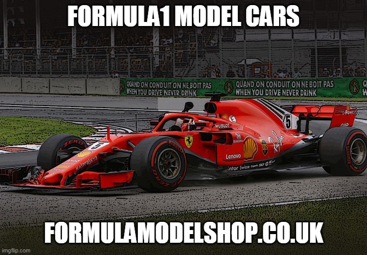 Formula1 Model Cars | FORMULA1 MODEL CARS; FORMULAMODELSHOP.CO.UK | image tagged in formula1 model cars,model cars,formula1,f1,models | made w/ Imgflip meme maker