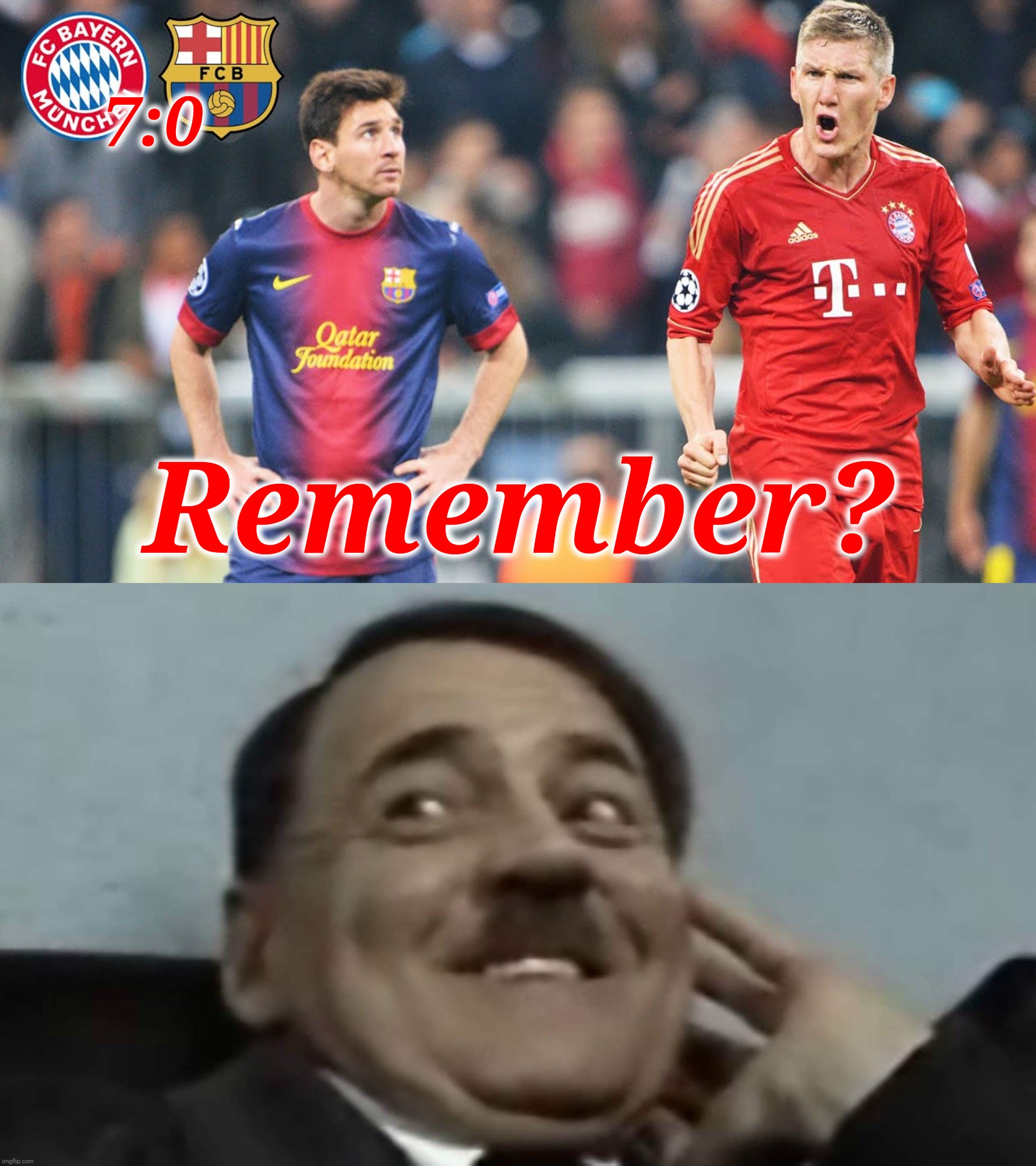 Bayern Munich 7:0 Barcelona 2013 | 7:0; Remember? | image tagged in memes,funny,football,soccer,bayern munich,barcelona | made w/ Imgflip meme maker