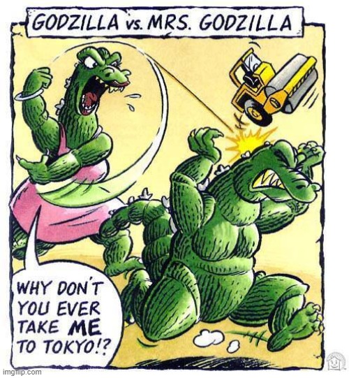 image tagged in memes,comics,comics/cartoons,godzilla | made w/ Imgflip meme maker