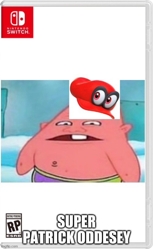 Super patrick odyssey | image tagged in patrick star | made w/ Imgflip meme maker