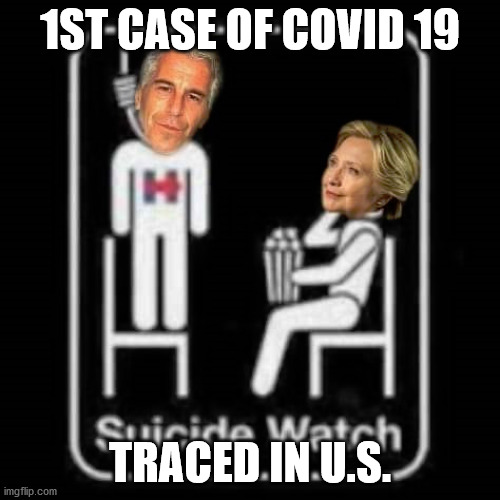 1ST CASE OF COVID 19; TRACED IN U.S. | image tagged in 1st | made w/ Imgflip meme maker
