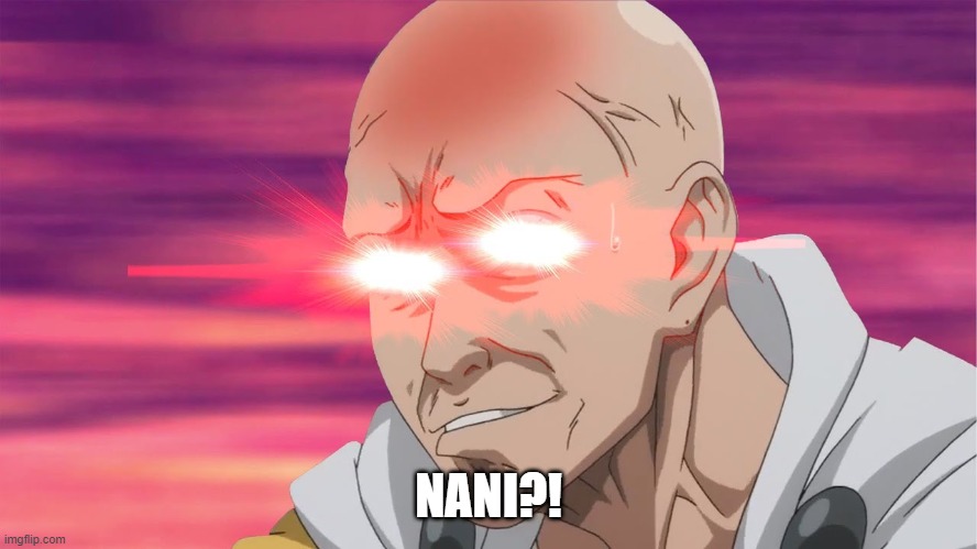 NANI | NANI?! | image tagged in nani | made w/ Imgflip meme maker