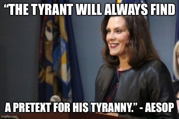 Tyrant | “THE TYRANT WILL ALWAYS FIND; A PRETEXT FOR HIS TYRANNY.” - AESOP | image tagged in government corruption | made w/ Imgflip meme maker