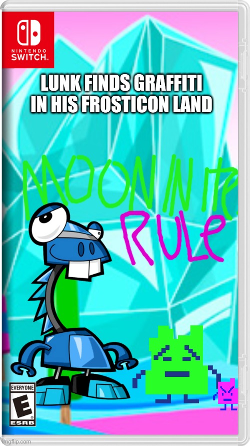 Mini switch war anyone? | LUNK FINDS GRAFFITI IN HIS FROSTICON LAND | image tagged in mixels,athf,mooninites,memes | made w/ Imgflip meme maker
