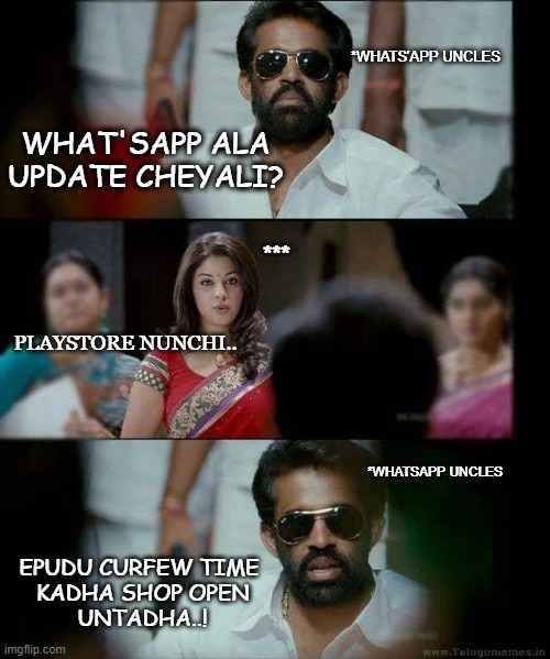what'sapp uncles | *WHATS'APP UNCLES; WHAT'SAPP ALA UPDATE CHEYALI? ***; PLAYSTORE NUNCHI.. *WHATSAPP UNCLES; EPUDU CURFEW TIME 
KADHA SHOP OPEN
UNTADHA..! | image tagged in funny memes,comedy | made w/ Imgflip meme maker