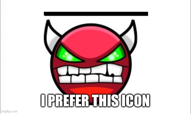 I PREFER THIS ICON | made w/ Imgflip meme maker