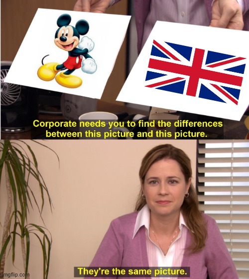 A Global Empire | image tagged in memes,they're the same picture,disney,britain,company,invasion | made w/ Imgflip meme maker