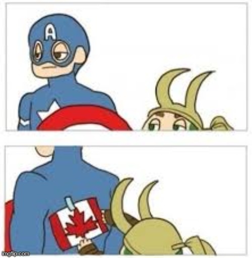 just a meme | image tagged in cap canada | made w/ Imgflip meme maker
