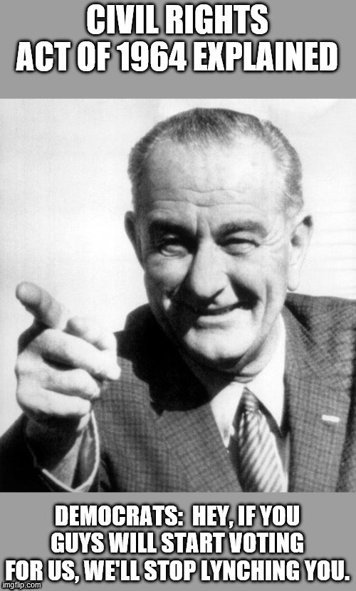 1964 | image tagged in lbj | made w/ Imgflip meme maker