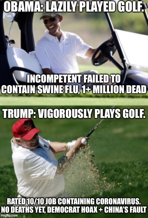 No deaths yet it’s a hoax and also China’s fault MAGA | image tagged in conservative logic,covid-19,coronavirus,trump,trump golfing,obama golf | made w/ Imgflip meme maker
