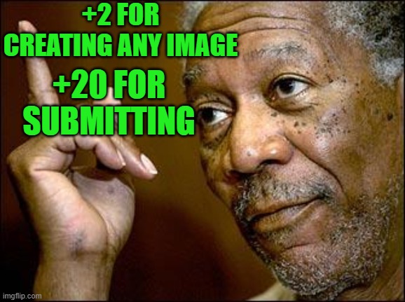 This Morgan Freeman | +2 FOR CREATING ANY IMAGE +20 FOR SUBMITTING | image tagged in this morgan freeman | made w/ Imgflip meme maker