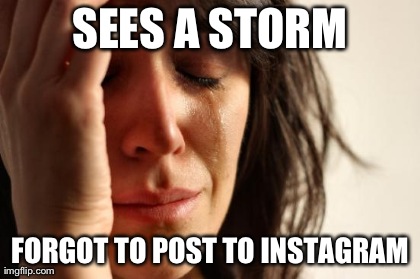 First World Problems | image tagged in memes,first world problems,instagram | made w/ Imgflip meme maker