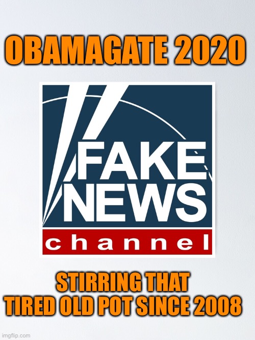 Obamagate 2020, Like insects attracted to a big lamp, the appeal never ends | OBAMAGATE 2020; STIRRING THAT TIRED OLD POT SINCE 2008 | image tagged in trump,obama,orange,republicans,racism,funny | made w/ Imgflip meme maker