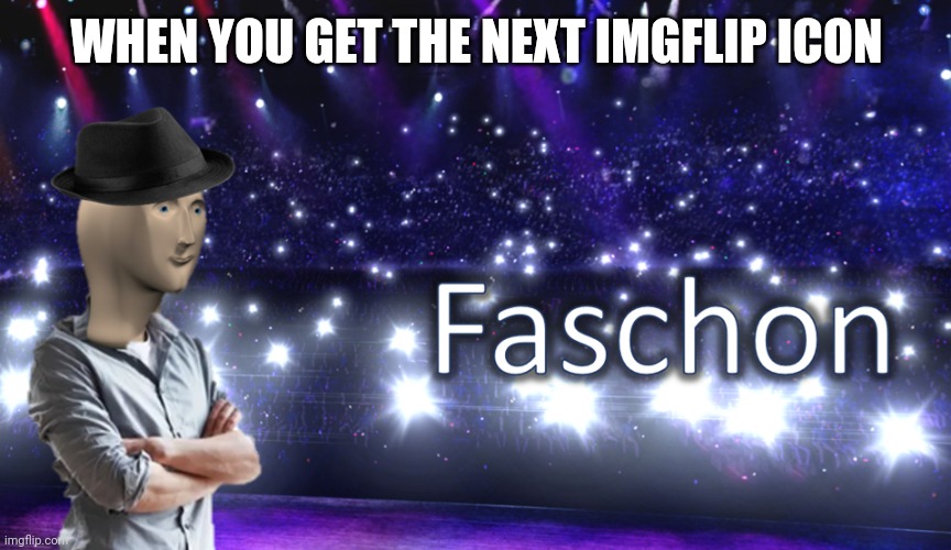 So fashionable | WHEN YOU GET THE NEXT IMGFLIP ICON | image tagged in meme man fashion,fashion,icons,imgflip,memes | made w/ Imgflip meme maker
