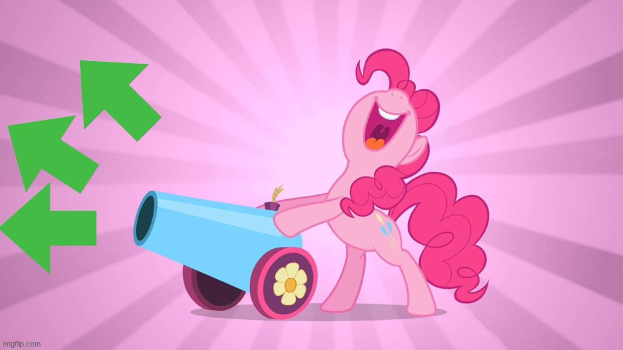 Pinkie Pie's party cannon | image tagged in pinkie pie's party cannon | made w/ Imgflip meme maker