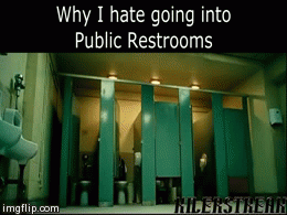 Why I Hate Restrooms
