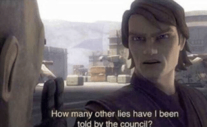 How many other lies have i been told by the council Blank Meme Template