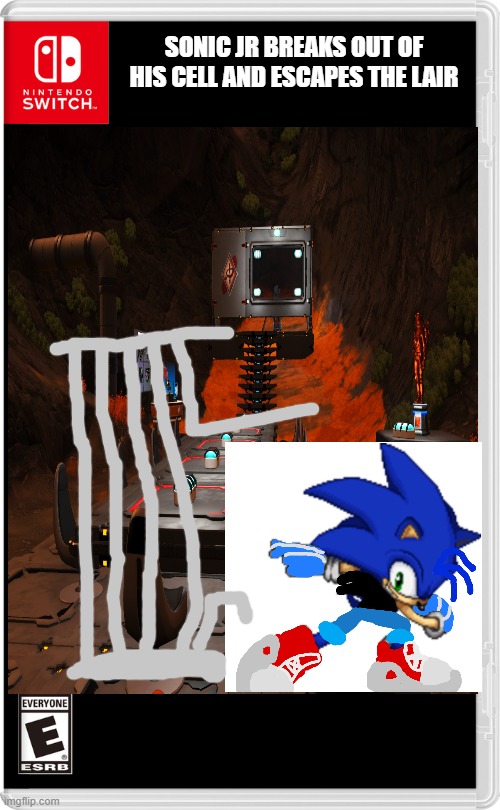 Sonic Jr: AW YAH THIS IS HAPPENING | SONIC JR BREAKS OUT OF HIS CELL AND ESCAPES THE LAIR | image tagged in escape,switch wars au,cell,team mechanica | made w/ Imgflip meme maker