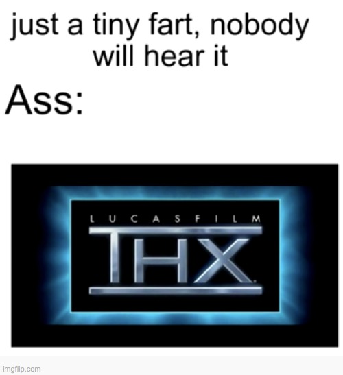 Big ass fart