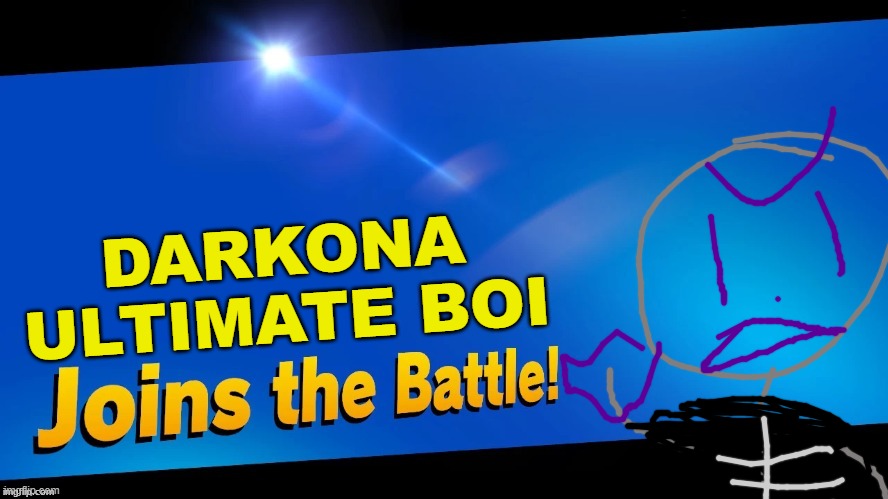 The darkona-infused Ultimate Boi joins the fight! | DARKONA ULTIMATE BOI | image tagged in blank joins the battle,super smash bros,ocs,ultimate boi,switch wars | made w/ Imgflip meme maker