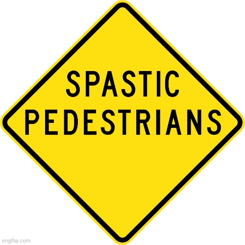 Crazy road sign! | image tagged in crazy road sign | made w/ Imgflip meme maker