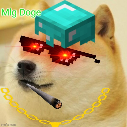 Mlg Doge | made w/ Imgflip meme maker