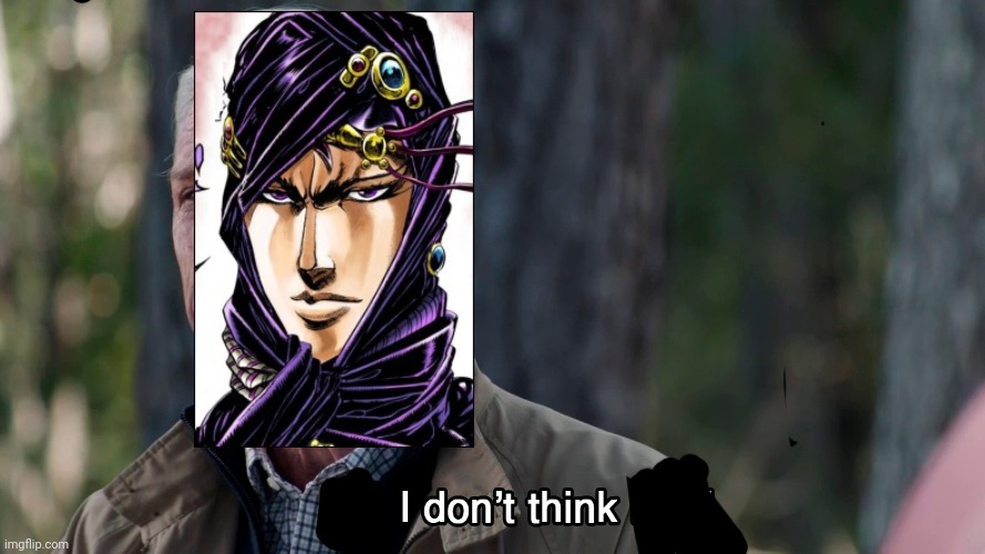 Not actually mine I'm too lazy to find the creator but thought this was funny as hell real JoJo fans will get it | image tagged in kars | made w/ Imgflip meme maker