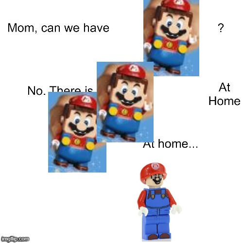 lego mario | image tagged in mom can we have | made w/ Imgflip meme maker