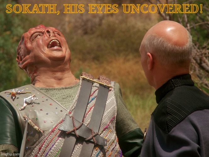 SOKATH, HIS EYES UNCOVERED! | made w/ Imgflip meme maker