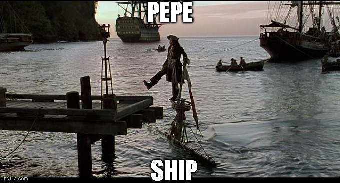 Jack Sparrow Sinking ship | PEPE; SHIP | image tagged in jack sparrow sinking ship | made w/ Imgflip meme maker