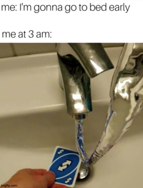 Me at 3am | image tagged in what i do at 3am,meme | made w/ Imgflip meme maker
