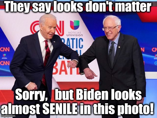 You know it's bad when --even with all that makeup on-- the man still looks older than he is! LOL | They say looks don't matter; Sorry,   but Biden looks almost SENILE in this photo! | image tagged in joe biden,presidential candidates,old | made w/ Imgflip meme maker